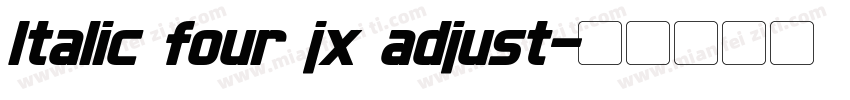 Italic four jx adjust字体转换